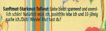 Sanftmut, Starkmut, Tollwut