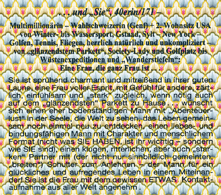 ...und Sie, 40erin/171- Multimillionrin- Wahlschweizerin