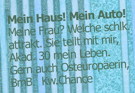 Mein Haus! Mein Auto! Meine Frau?
