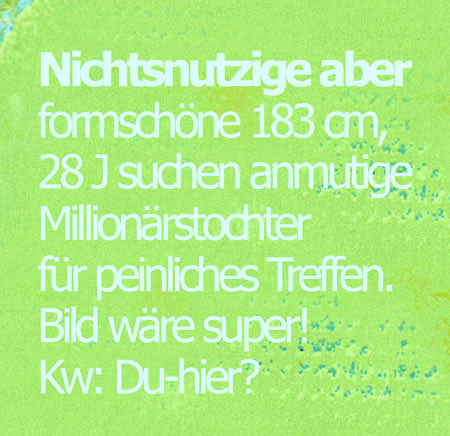 Nichtsnutzige aber formschne 183cm
